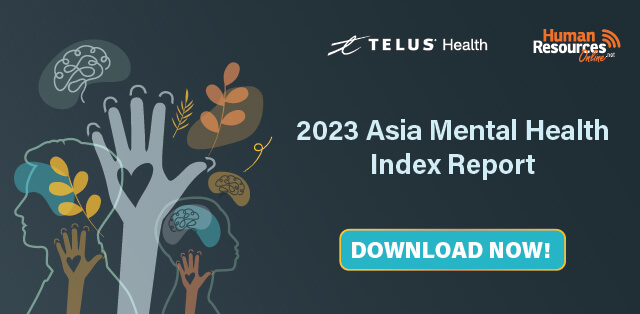 2023 Asia Mental Health Index Report | Human Resources Online